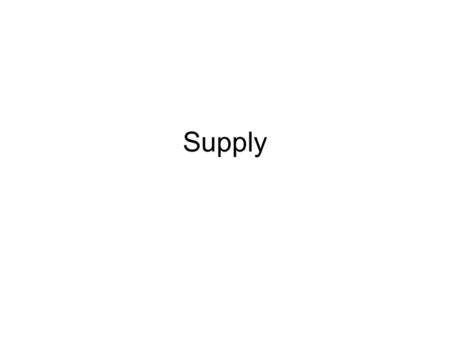 Supply. Individuals control the factors of production – inputs, or resources, necessary to produce goods. Individuals supply factors of production to.