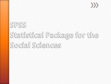 SPSS Statistical Package for the Social Sciences is a statistical analysis and data management software package. SPSS can take data from almost any type.