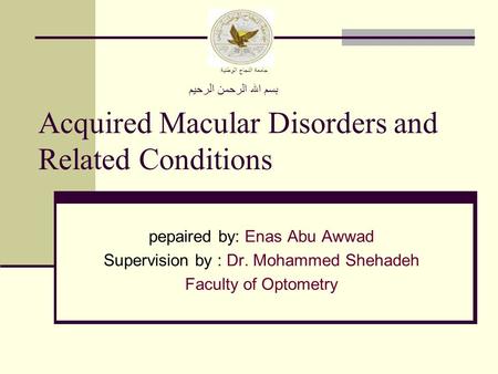 Acquired Macular Disorders and Related Conditions