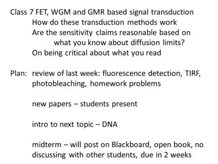 Class 7 FET, WGM and GMR based signal transduction