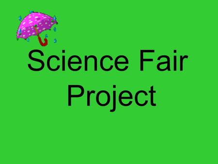 Science Fair Project. Question ?? How does acid rain effect plant growth?