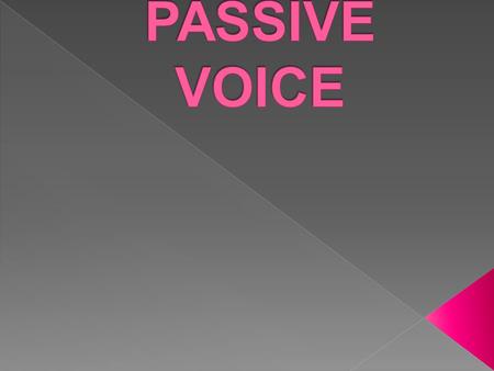  In general, the passive voice is less direct, less forceful, and less concise than the active voice.  Use the passive voice in the following situations: