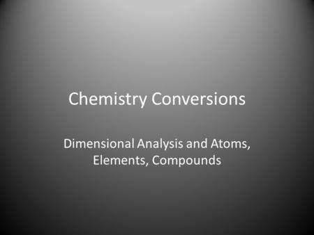 Chemistry Conversions