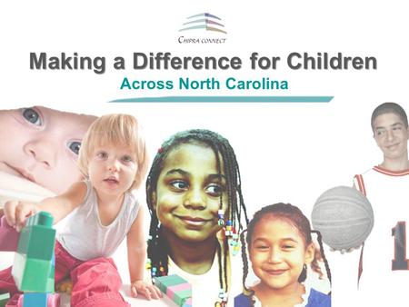 Making a Difference for Children Across North Carolina.