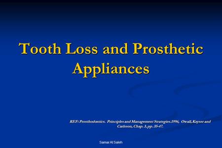 Tooth Loss and Prosthetic Appliances