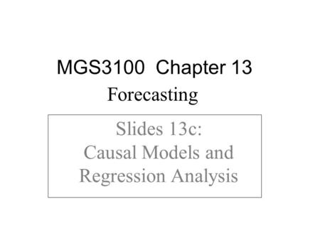 Slides 13c: Causal Models and Regression Analysis