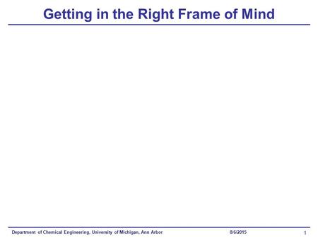 Getting in the Right Frame of Mind