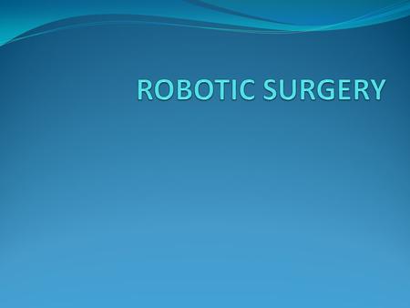 CONTENTS INTRODUCTION HISTORY TYPES OF ROBOTIC SYSTEM WORKING OF ROBOTIC SYSTEMS ADVANTAGES LIMITATIONS CONCLUSION.