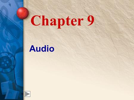 Chapter 9 Audio.