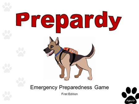 First Edition Emergency Preparedness Game Ages 6+