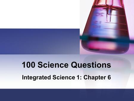 Integrated Science 1: Chapter 6