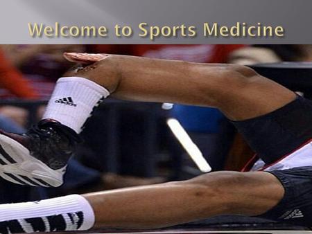 David Smith MS ATC Sports Medicine 1  Define Athletic Training and its subcomponents  Describe the roles of the certified athletic trainer  Illustrate.