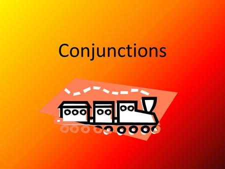 Conjunctions. What is a conjunction? Words that connect other words or groups of words in a sentence are called conjunctions. Conjunctions can connect.