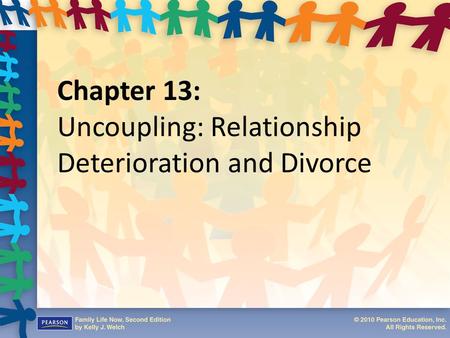 Chapter 13: Uncoupling: Relationship Deterioration and Divorce