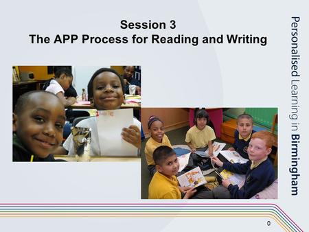 0 Session 3 The APP Process for Reading and Writing.