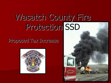Wasatch County Fire Protection SSD Proposed Tax Increase.