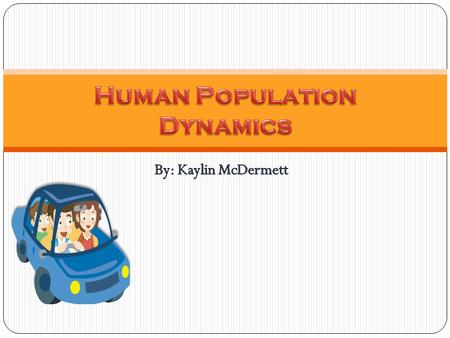 Population Sizes Throughout History: The main cause of our rapid population increase is the decrease in the death rate. With new medicines and technologies,
