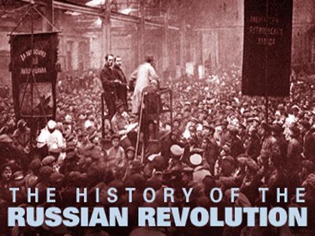 The Russian revolution: Introduction
