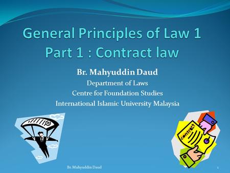 General Principles of Law 1 Part 1 : Contract law