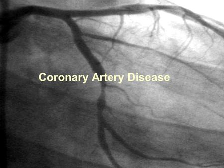 Coronary Artery Disease. What is coronary artery disease? A narrowing of the coronary arteries that prevents adequate blood supply to the heart muscle.