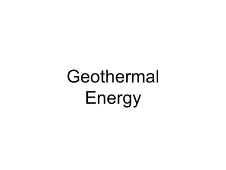 Geothermal Energy. What is Geothermal Energy? Geothermal Energy is heat from the Earth. The heat comes from hot water, molten rock, and/or magma in the.