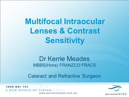 Multifocal Intraocular Lenses & Contrast Sensitivity