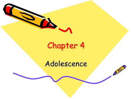 Chapter 4 Adolescence. Adolescence Read outloud exploring psychology… Do Anna Freud’s statements written over 50 years ago describe teens today?