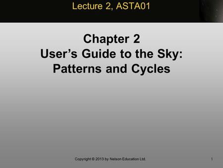 Chapter 2 User’s Guide to the Sky: Patterns and Cycles