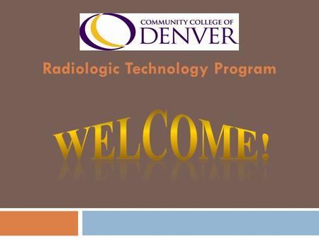 Radiologic Technology Program. CCD Radiologic Technology Faculty and Staff  Amy Clemons RT(R)(M), MAEd.  Director, Radiologic Sciences Programs 