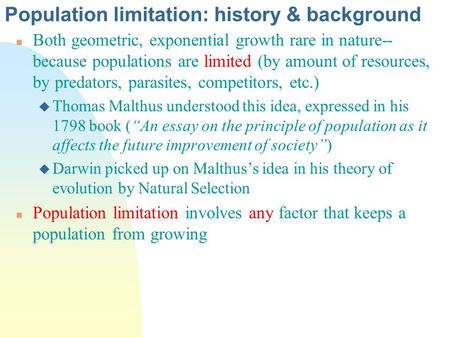 Population limitation: history & background