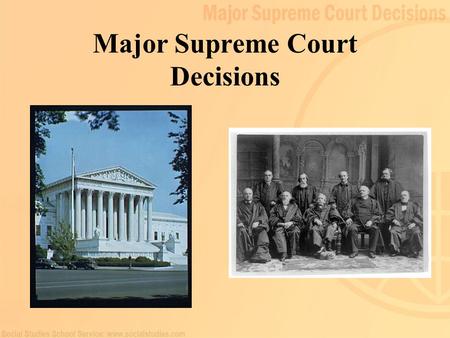 Major Supreme Court Decisions. 2 3 Constitutional Rights Declaration of Independence introduced the fundamental rights provided by the Constitution Right.