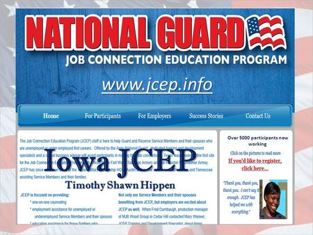 Www.jcep.info Over 5000 participants now working Iowa JCEP Timothy Shawn Hippen.