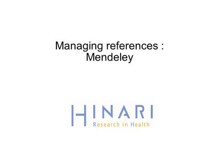 Managing references : Mendeley