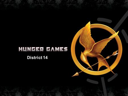 District 14. DISTRICT 14 A small band of dissenters escaped from one of the Districts—past the barbed-wire fences and sentry towers of the Capitol’s guards.