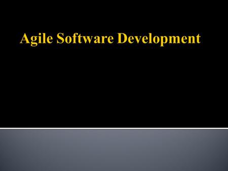 Agile software development is a group of software development methodologies based on iterative and incremental development, where requirements and solutions.