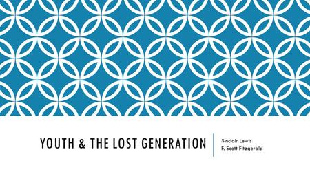 Youth & The Lost Generation
