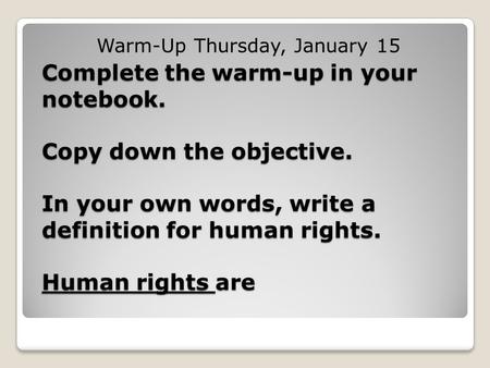 Warm-Up Thursday, January 15