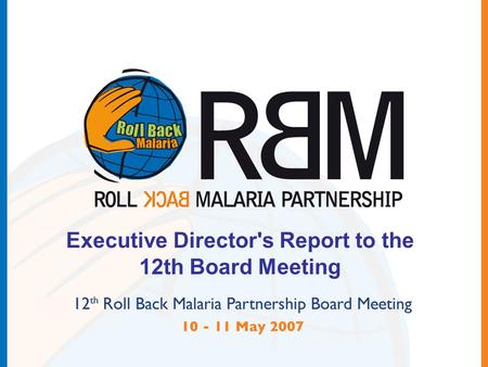 Executive Director's Report to the 12th Board Meeting.