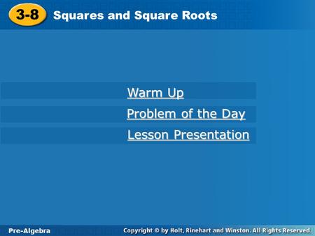 3-8 Warm Up Problem of the Day Lesson Presentation