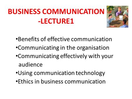 BUSINESS COMMUNICATION -LECTURE1