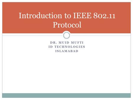Introduction to IEEE Protocol