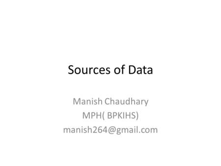 Manish Chaudhary MPH( BPKIHS)