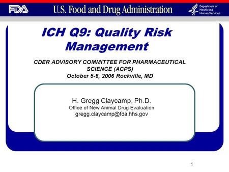 ICH Q9: Quality Risk Management
