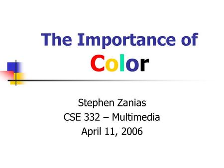 The Importance of Color