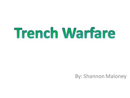 By: Shannon Maloney. What Are Trenches? A trench is a type of depression in the ground. Trenches are mostly known to be deeper than they are wide and.