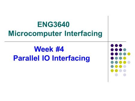 Week #4 Parallel IO Interfacing