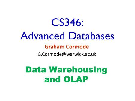 CS346: Advanced Databases
