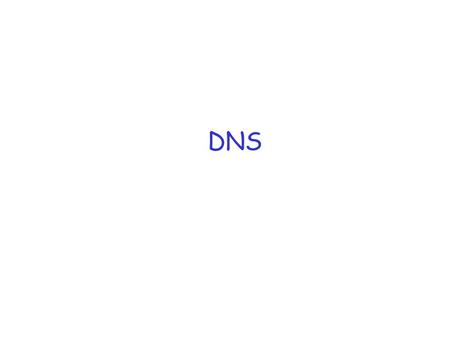 DNS. Outline r Domain Name System r DNS Hierarchy r Resolution.