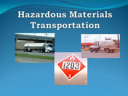 Hazardous Materials Transportation