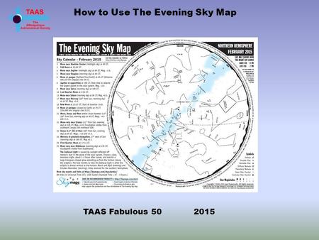 How to Use The Evening Sky Map TAAS Fabulous 50 2015.